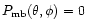 $P_{\rm
mb}(\theta,\phi)=0$