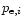 $p_{{\rm e},i}$