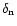 $\delta_{\rm n}$