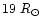 $19~R_{\odot}$