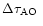 $\Delta{\mbox{$\tau_{\rm AO}$ }}$