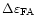 $\Delta{\mbox{$\varepsilon_{\rm FA}$ }}$