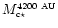 $M_{\mbox{\tiny c$\star$ }}^{\mbox{\tiny 4200~AU}}$