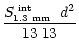 $\displaystyle \frac{\mbox{$S_{\mbox{\tiny 1.3~mm}}^{\mbox{\tiny ~int}}$ }\; d^{2}}{\k13 \; \B13}$