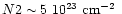 $N\h2 \sim 5~10^{23}~\mbox{$\mbox{cm}^{-2}$ }$