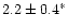 $2.2\pm0.4^*$