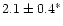 $2.1\pm0.4^*$