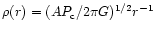 $\rho(r) = (A
P_{\rm c}/2\pi G)^{1/2}r^{-1}$