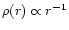 $\rho(r) \propto r^{-1}$