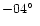 $-04\hbox{$^\circ$ }$