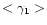 $ <\gamma _1>$