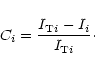 \begin{displaymath}%
C_i = { I_{{\rm T} i} - I_{i} \over I_{{\rm T} i} }\cdot
\end{displaymath}