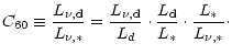 $\displaystyle C_{60}\equiv
\frac{L_{\nu,{\rm d}}}{L_{\nu,*}}=
\frac{L_{\nu,{\rm d}}}{L_{d}}\cdot
\frac{L_{\rm d}}{L_{*}}\cdot \frac{L_{*}}{L_{\nu,*}}\cdot$