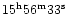 ${\rm 15^h 56^m 33^s}$