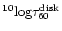 $^{10}{{\rm\log}}\tau_{60}^{{\rm disk}}$
