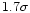 $1.7\sigma$