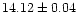$14.12\pm0.04$