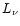 $L_{\nu}$