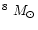 $^8~M_{\odot}$