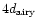 $4d_{\rm airy}$