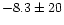 $-8.3\pm20$