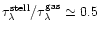 $\tau_{\lambda}^{{\rm stell}}/\tau_{\lambda}^{{\rm gas}}\simeq
0.5$