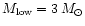 $M_{\rm low}=3\,M_{\odot }$