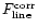$F^{\rm corr}_{\rm line}$