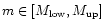 $m\in[M_{\rm low},
M_{\rm up}]$