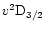 $v^2{\rm D}_{3/2}$