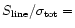 $S_{{\rm line}}/\sigma_{{\rm tot}} =$