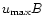$u_{\rm max} B$