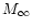 $M_{\infty }$