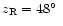 $z_{\rm R} = 48
\hbox{$^\circ$ }$