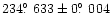 $234\hbox{$.\!\!^\circ$ }633 \pm 0\hbox{$.\!\!^\circ$ }004$