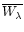 $\overline {W_{\lambda }}$
