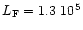 $L_{\rm F}=1.3~10^{5}$