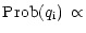 $\textstyle {\rm Prob}(q_{\rm i}) \,\propto$