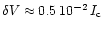 $\delta
V\approx0.5\,10^{-2}\,I_{\rm c}$