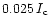 $0.025\,I_{\rm c}$