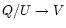 $Q/U\rightarrow V$