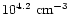 $10^{4.2}~{\rm cm}^{-3}$