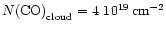 $N{\rm (CO)}_{\rm cloud}=
4~10^{19}\,{\rm cm^{-2}}$