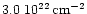 $3.0~10^{22}\,{\rm cm^{-2}}$
