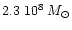 $2.3~10^8\,\ifmmode{ M_{\odot}}\else{$M_{\odot}$ }\fi$