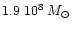 $1.9~10^8\,\ifmmode{ M_{\odot}}\else{$M_{\odot}$ }\fi$