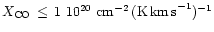 $\ifmmode{X_{\rm CO}}\else{$X_{\rm CO}$ }\fi\, \leq\,1~10^{20}~{\rm cm^{-2}\,(K ...
...nspace km\thinspace s}^{-1}}\else{\thinspace km\thinspace s$^{-1}$ }\fi)^{-1}} $