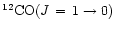 $^{12}{\rm CO}(J\,=\,1\to 0)$