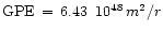 ${\rm GPE}\,=\,6.43~\,10^{48}\,m^2/r$