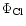 $\Phi_{\rm Cl}$
